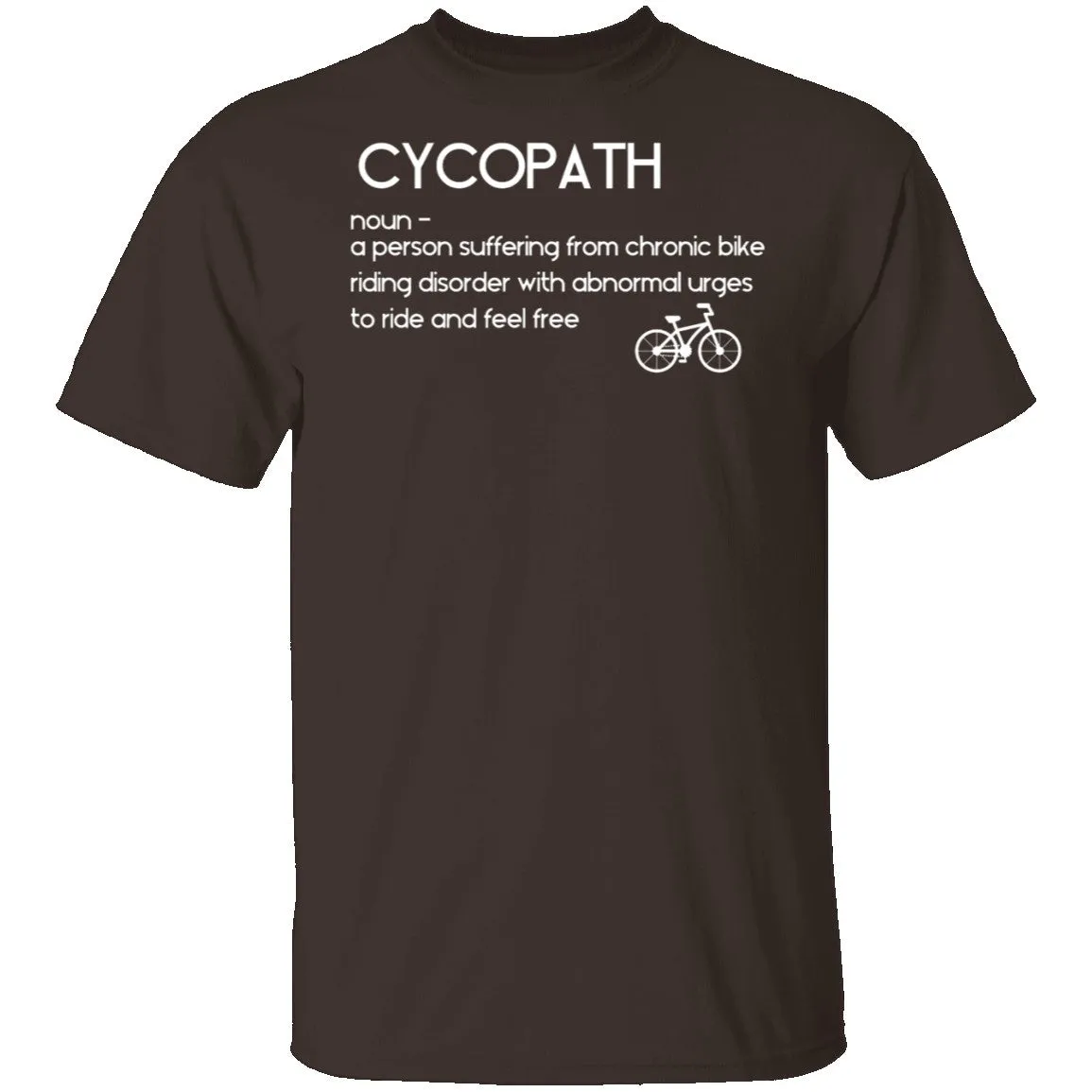 Bicyclist Cycopath Definition T-Shirt