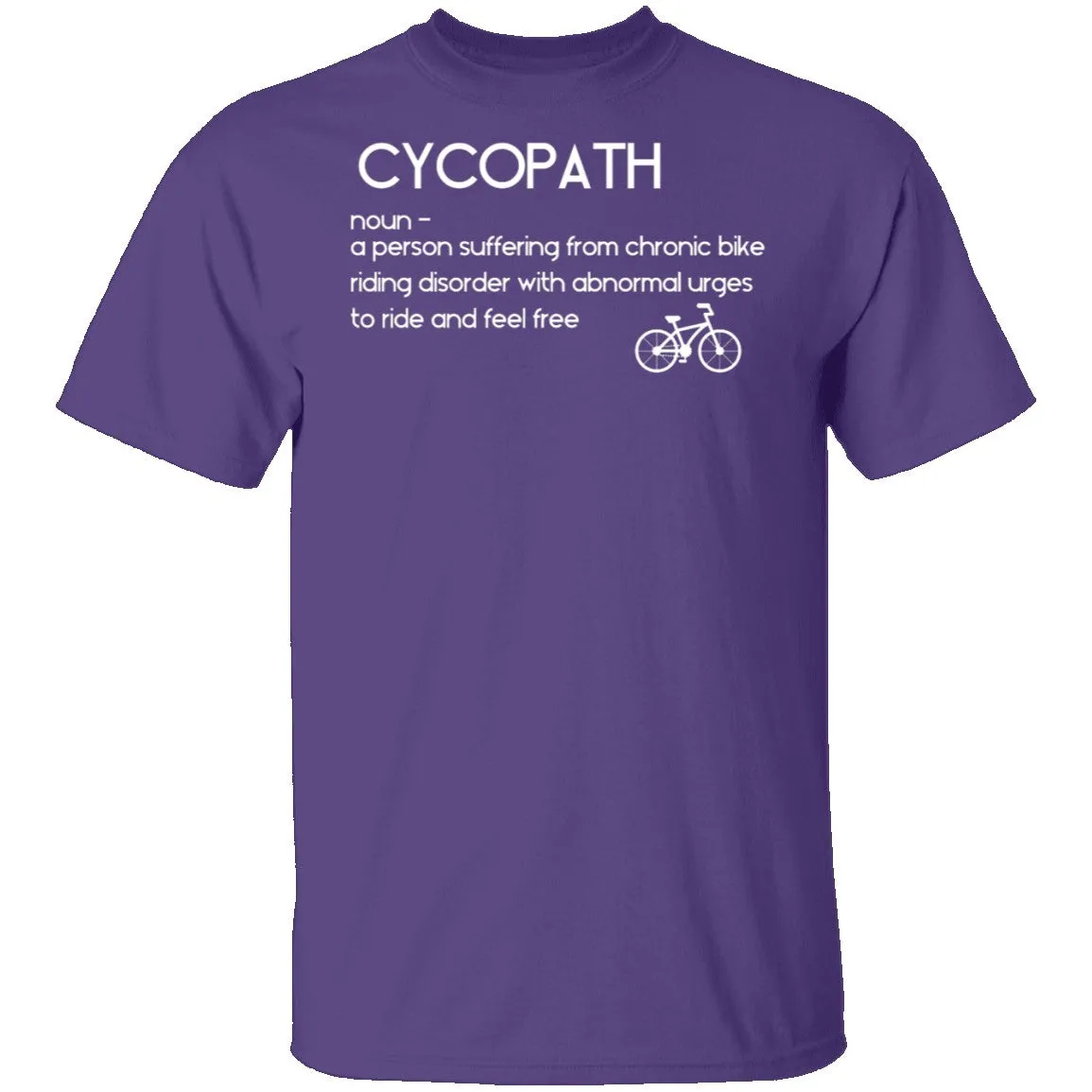 Bicyclist Cycopath Definition T-Shirt